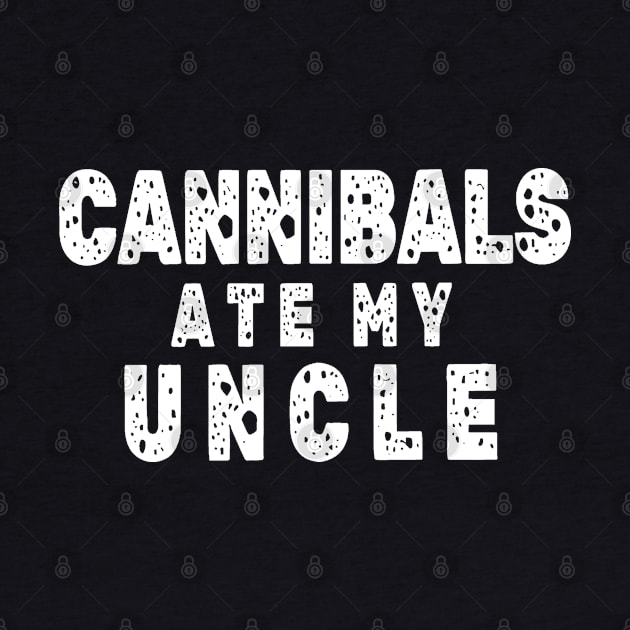 Cannibals-Ate-My-Uncle by Junalben Mamaril